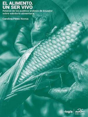 cover image of El alimento, un ser vivo.